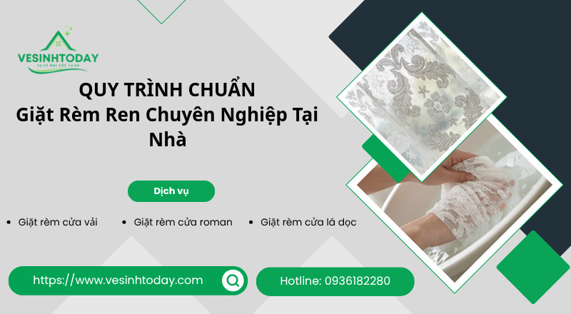 QUY TRÌNH CHUẨN
Giặt Rèm Ren Chuyên Nghiệp Tại Nhà