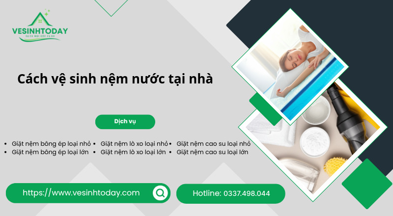 Cách vệ sinh nệm nước tại nhà
