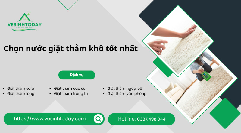 Chọn nước giặt thảm khô tốt nhất