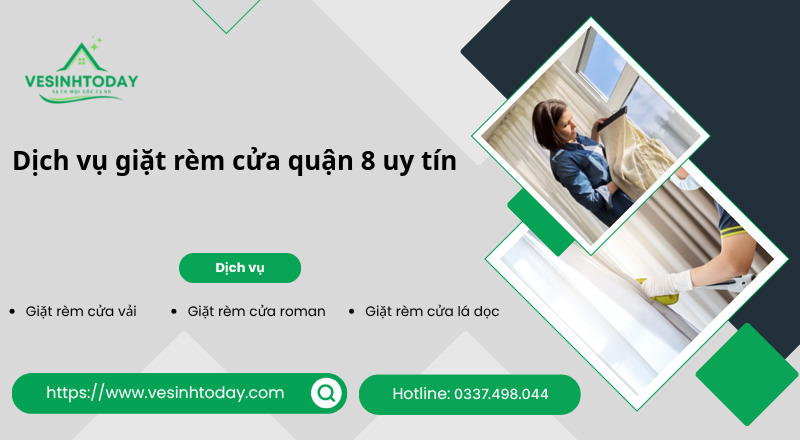 Dịch vụ giặt rèm cửa quận 8 uy tín