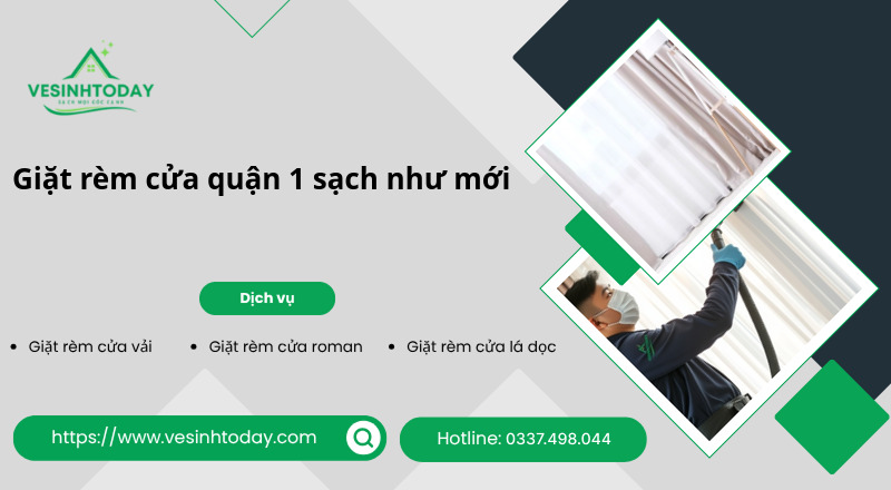 Giặt rèm cửa quận 1 sạch như mới