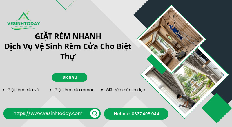 GIẶT RÈM NHANH
Dịch Vụ Vệ Sinh Rèm Cửa Cho Biệt Thự