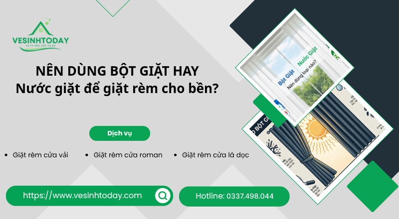 NÊN DÙNG BỘT GIẶT HAY
Nước giặt để giặt rèm cho bền?
