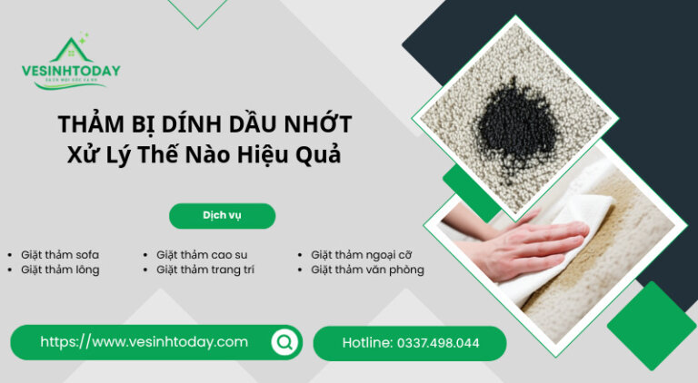 THẢM BỊ DÍNH DẦU NHỚTXử Lý Thế Nào Hiệu Quả