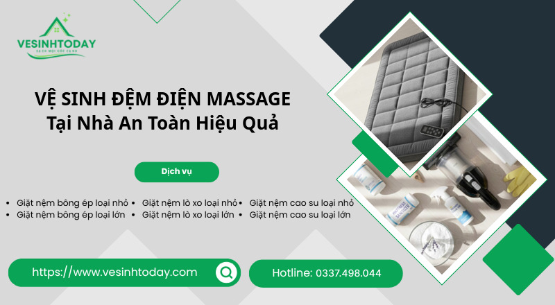VỆ SINH ĐỆM ĐIỆN MASSAGE
Tại Nhà An Toàn Hiệu Quả