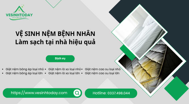 VỆ SINH NỆM BỆNH NHÂN
Làm sạch tại nhà hiệu quả