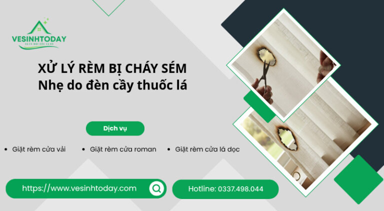 XỬ LÝ RÈM BỊ CHÁY SÉMNhẹ do đèn cầy thuốc lá